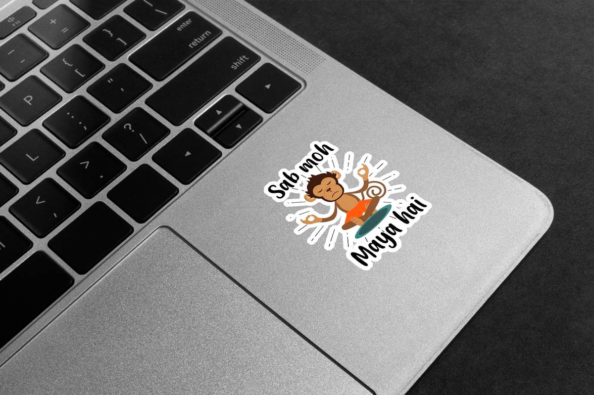 Sab Moh Maya Hai Premium Vinyl Stickers
