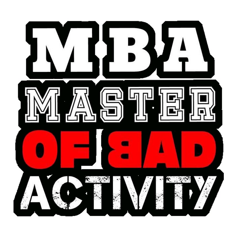 MBA Bad Activity Premium Vinyl Stickers