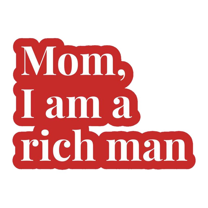 Rich Man Quote Premium Vinyl Stickers