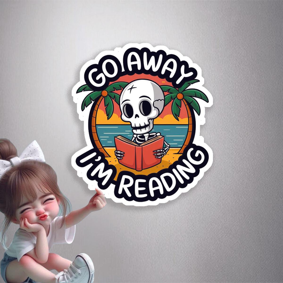 Go Away Reading Skeleton Premium Vinyl Stickers