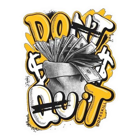 Don't Quit Money Hustle Premium Vinyl Stickers