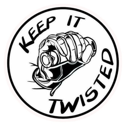 Keep It Twisted Premium Vinyl Stickers