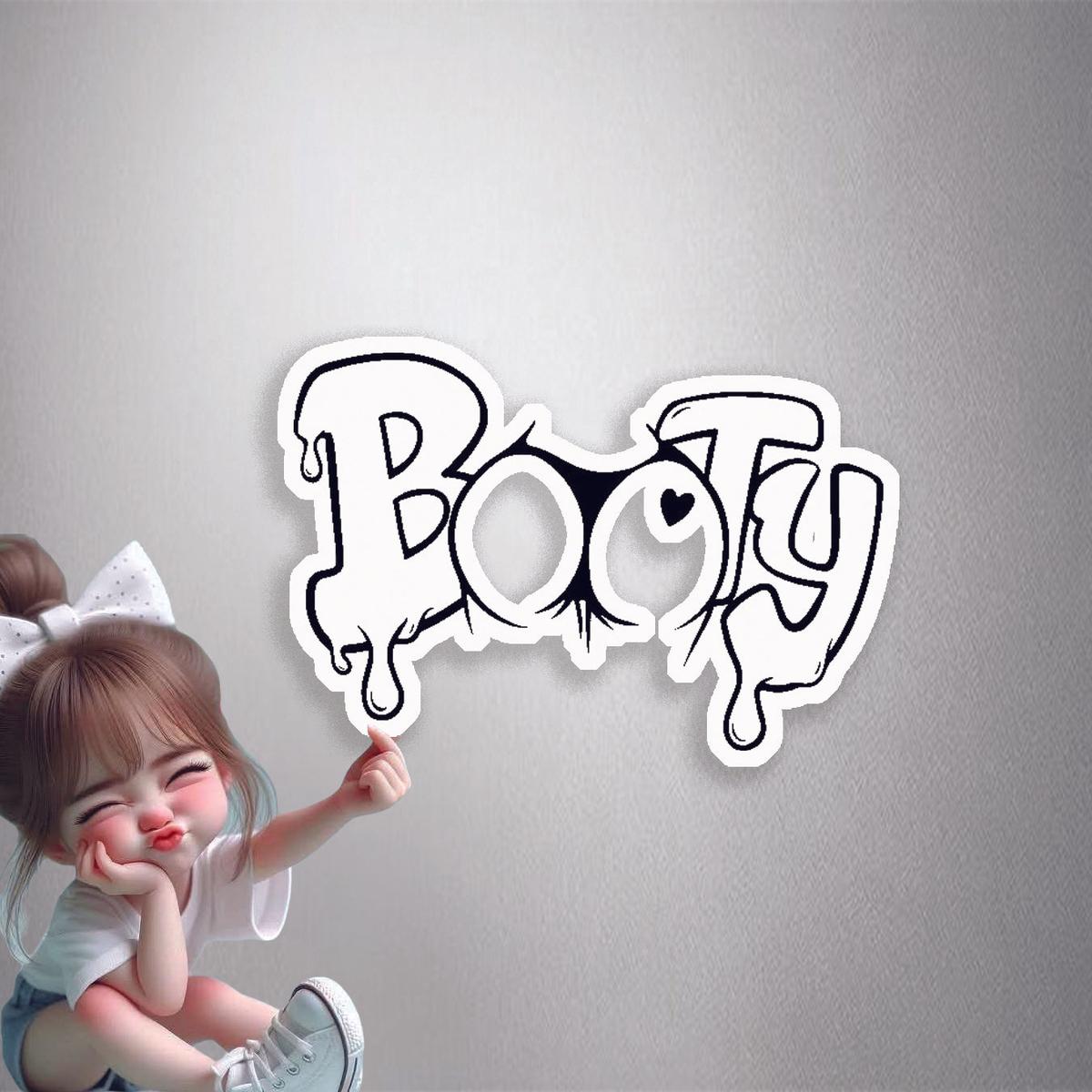 Booty Drip Style Premium Vinyl Stickers