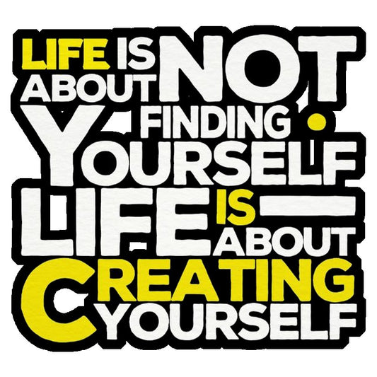 Create Yourself Life Premium Vinyl Stickers