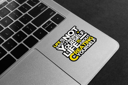 Create Yourself Life Premium Vinyl Stickers