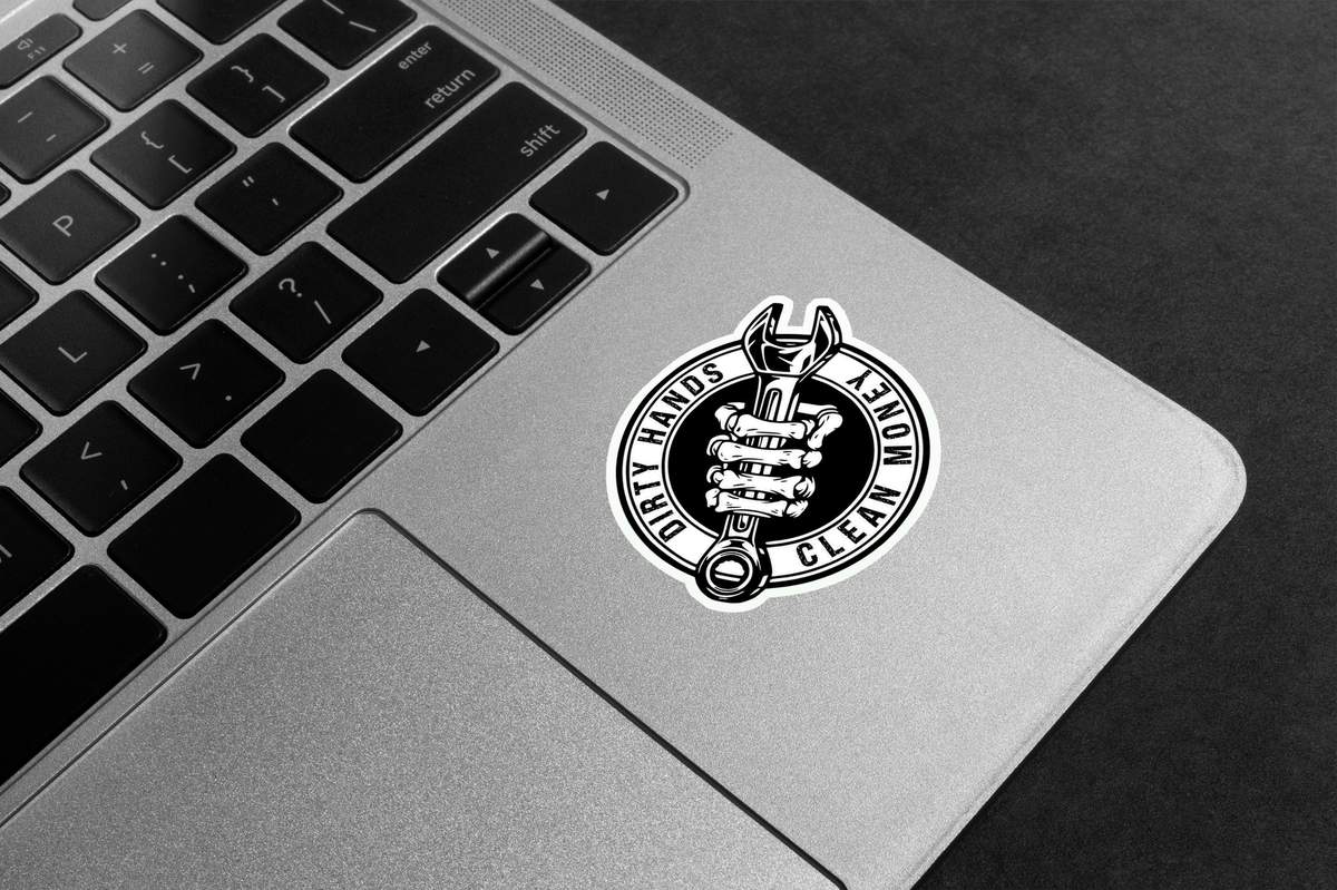 Dirty Hands Clean Money Premium Vinyl Stickers