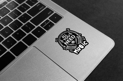 All You Need Is Music Premium Vinyl Stickers