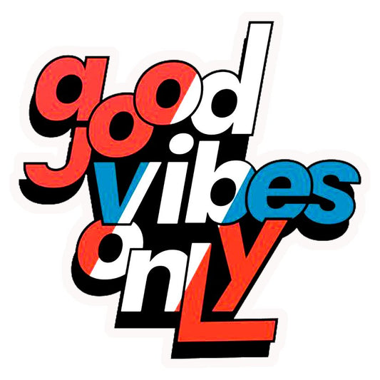 Good Vibes Only Premium Vinyl Stickers