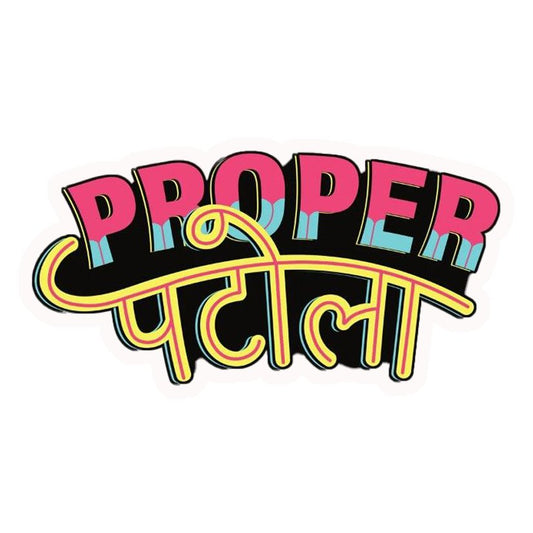 Proper Patola Swag Premium Vinyl Stickers
