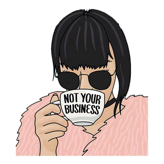 Not Your Business